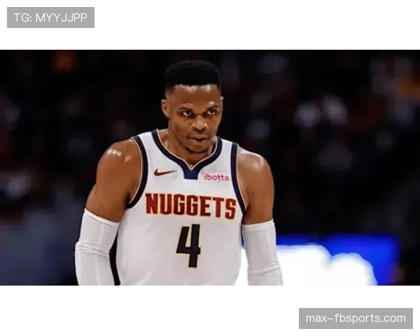 拉塞尔·威斯布鲁克三分命中率低迷对比季后赛突破效率明显下降